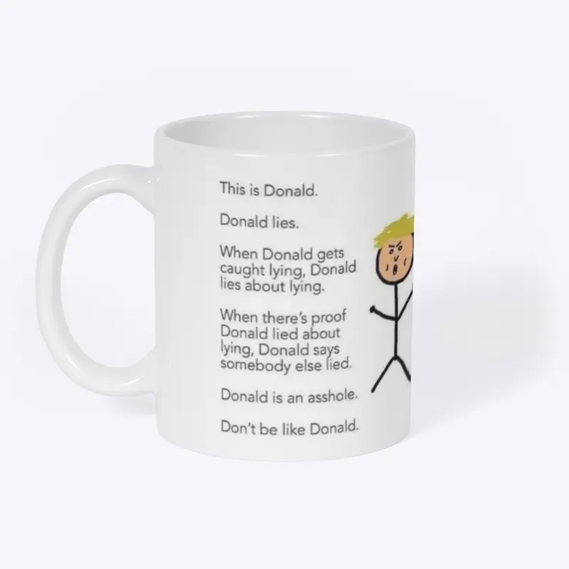 Don’t Be Like Donald 